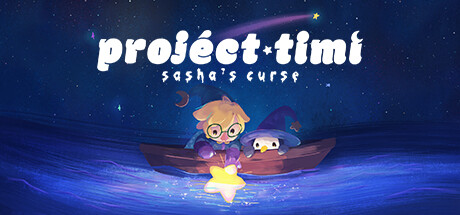Projéct Timi: Sasha's Curse — Steam header
