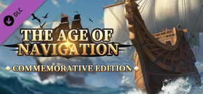 The Age of Navigation-Commemorative Edition