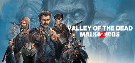 Valley of the Dead: MalnaZidos — Steam header