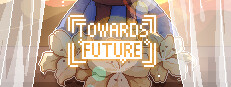 所向之未来 - Towards Future