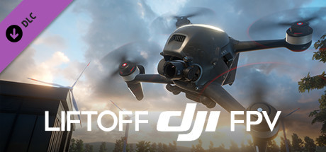 Liftoff DJI FPV on Steam