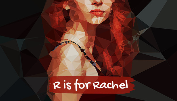 R is for Rachel on Steam