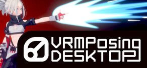 VRM Posing Desktop
