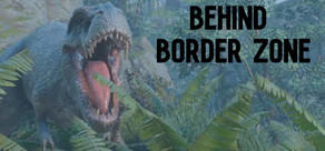 Behind Border Zone