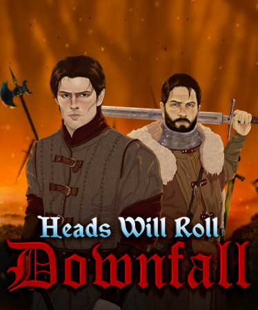 Heads Will Roll: Downfall