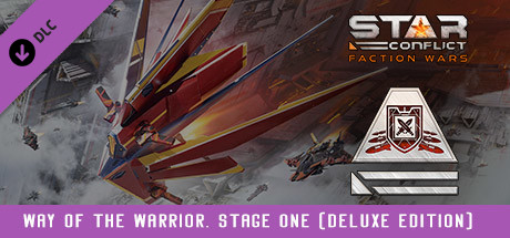 Star Conflict - Way of the Warrior. Stage one (Deluxe edition): header artwork