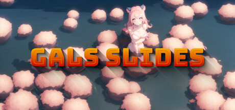 Gals Slides