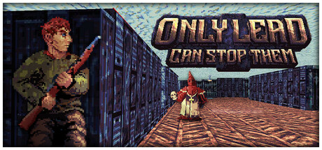 Only Lead Can Stop Them — Steam header