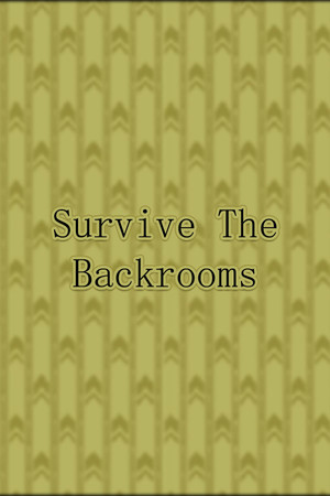 Survive The Backrooms!