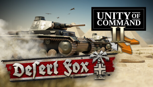 Unity of Command II - Desert Fox on Steam