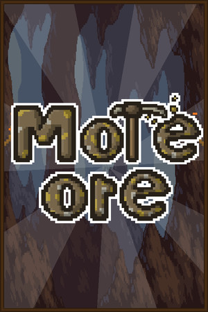 More Ore