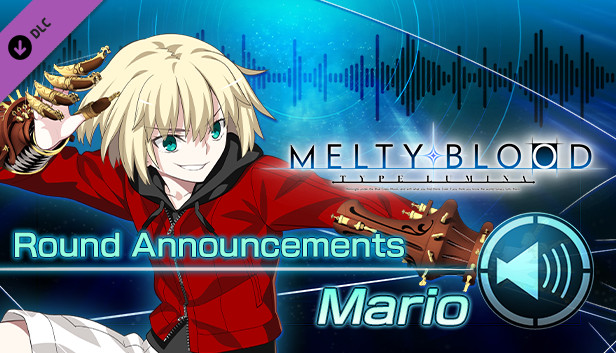 Save 50% on MELTY BLOOD: TYPE LUMINA - Mario Round Announcements
