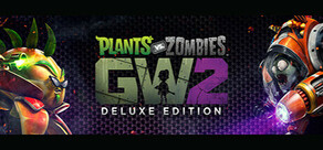 Plants vs. Zombies™ Garden Warfare 2: Edición Deluxe