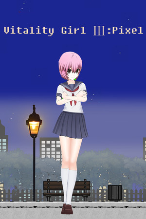 Vitality Girl Ⅲ:Pixel