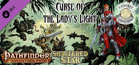 Fantasy Grounds - Pathfinder RPG - Shattered Star AP 2: Curse of the Lady's Light
