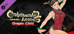 Otherworld Legends - Skin : Dragon Child