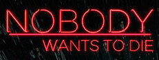 Nobody Wants to Die