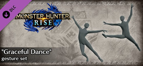 Monster Hunter Rise - "Graceful Dance" gesture set