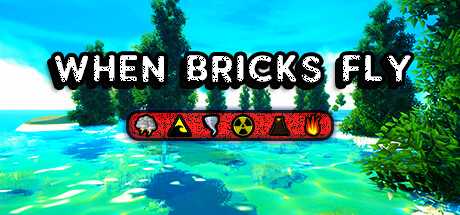 When Bricks Fly — Steam header
