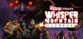 Whisper Mountain Outbreak