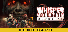 Whisper Mountain Outbreak