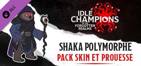 Shaka Polymorphe - Pack Skin et Prouesse
