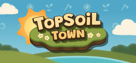 Topsoil Town