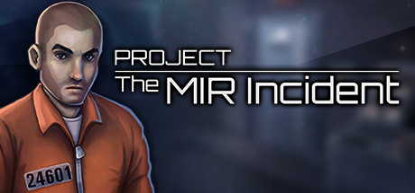 Project: The MIR Incident: Titelbild