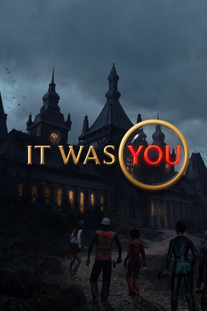 It Was You