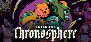 Enter the Chronosphere
