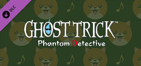 《Ghost Trick: Phantom Detective》 - DLC