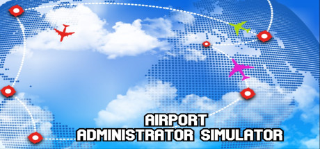 Airport Administrator Simulator — Steam header