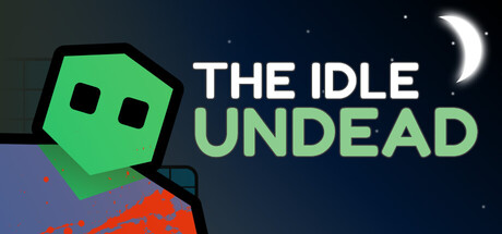 The Idle Undead