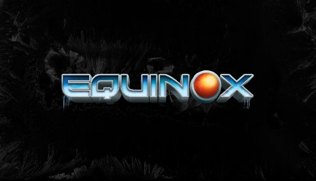 Equinox on Steam Equinox on Steam