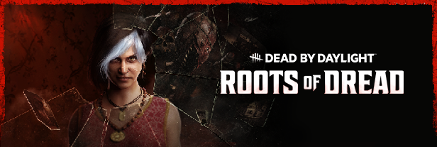 Dead by Daylight - Roots of Dread Chapter thumbnail
