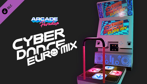 Arcade Paradise - CyberDance EuroMix on Steam