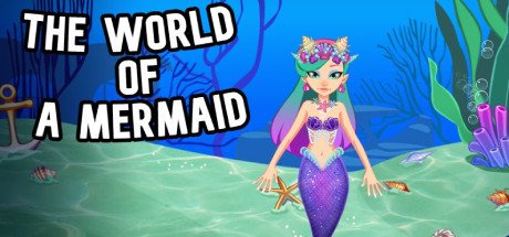 The World of a Mermaid — Steam header
