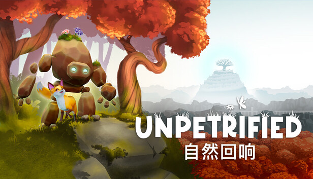 《Unpetrified：自然回响/Unpetrified: Echoes of Nature》免安装中文版
