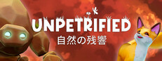 Unpetrified: 自然の残響