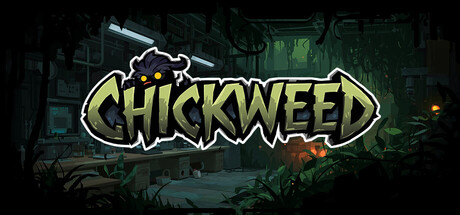 CHICKWEED Steam Header Image