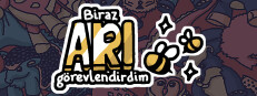 Biraz arı görevlendirdim