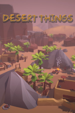 Desert Things