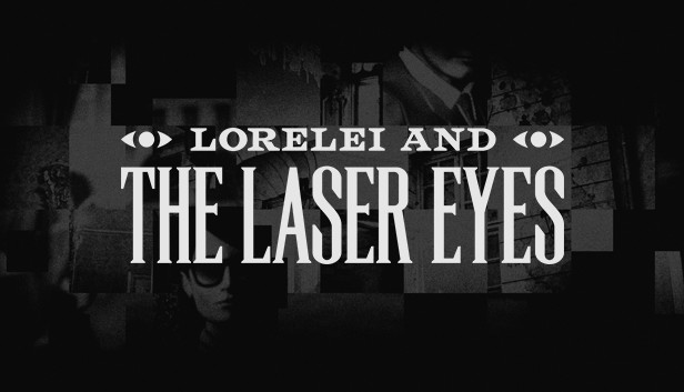 Lorelei and the Laser Eyes cover