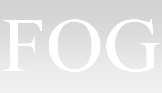 FOG - Fear Of Going