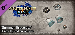 Monster Hunter Rise - "Summer Bracelets" Hunter layered armor piece