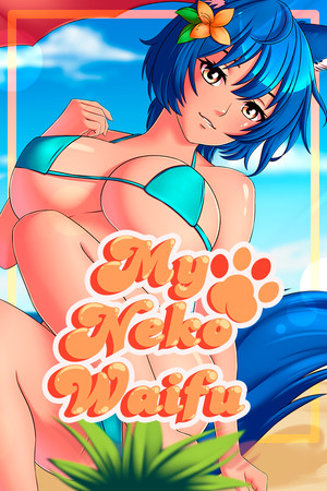 MY Neko Waifu!