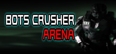 Bots Crusher Arena — header artwork