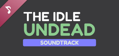 The Idle Undead Soundtrack