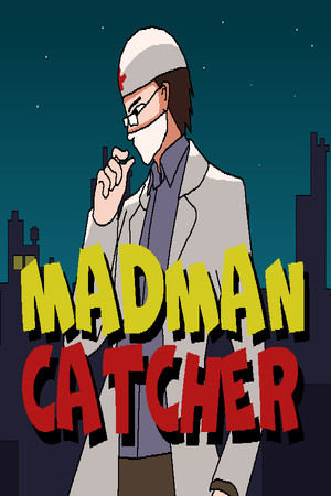 Madman Catcher