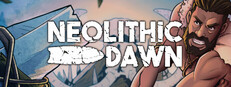 Neolithic Dawn